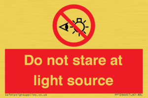 Do not stare at light source